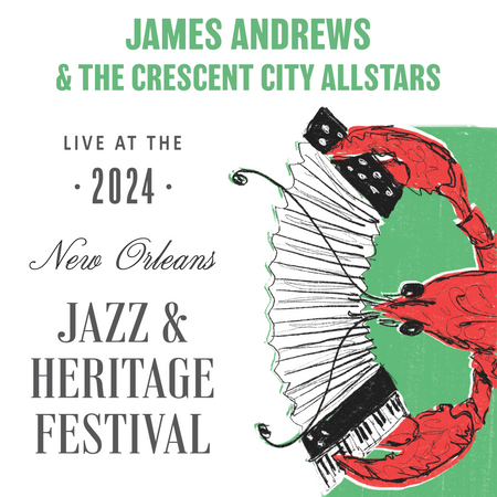 Andy J Forest & The Swampcrawlers - Live at 2024 New Orleans Jazz & Heritage Festival