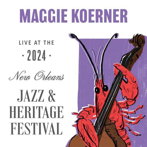 Maggie Koerner  - Live at 2024 New Orleans Jazz & Heritage Festival