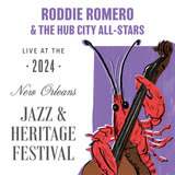 Roddie Romero & The Hub City All-Stars - Live at 2024 New Orleans Jazz & Heritage Festival