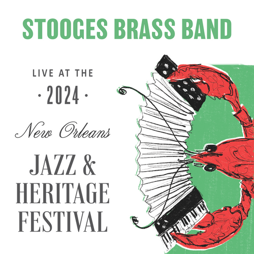 Stooges Brass Band - Live at 2024 New Orleans Jazz & Heritage Festival