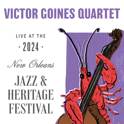 Victor Goines Quartet - Live at 2024 New Orleans Jazz & Heritage Festival